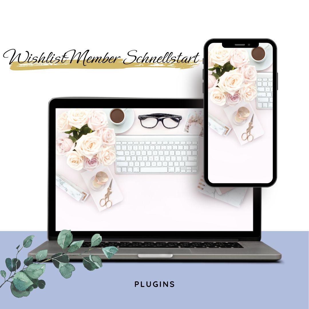 Wishlist Member Schnellstart